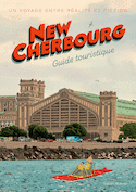 New Cherbourg, guide touristique